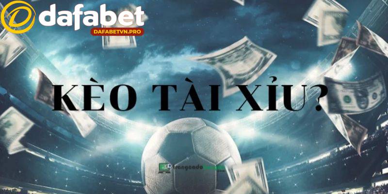 Kèo tài xỉu C1 Châu Âu dự đoán tổng số bàn thắng chung cuộc